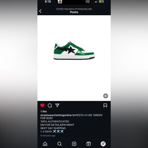 GREEN BAPESTAS FOR $260. 100% AUTHENTICITY GARAUNTEE. 1-3 SHIPPING. NO FAKES